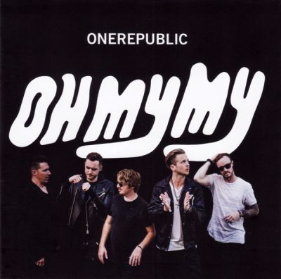 Oh My My - OneRepublic