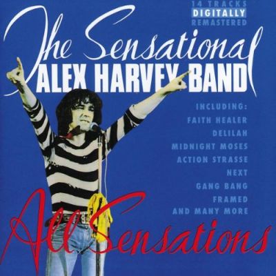 All Sensations - The Sensational Alex Harvey Band