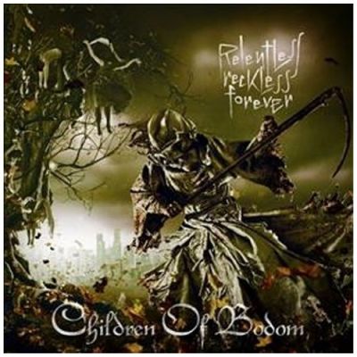 Relentless Reckless Forever - Children Of Bodom