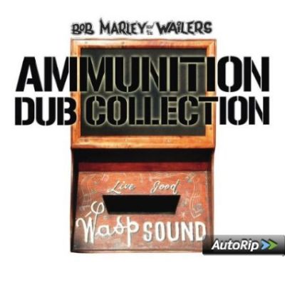 Ammunition Dub Collection - Bob Marley