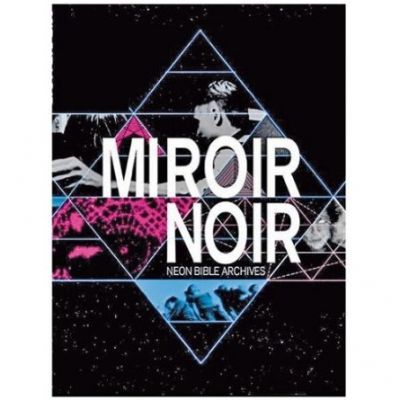Arcade Fire Miroir Noir