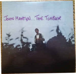The Tumbler - John Martyn
