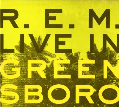Live In Greensboro - R.E.M.