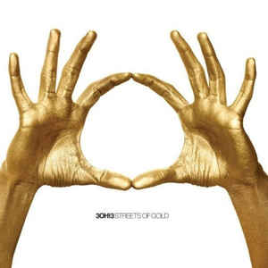 Streets Of Gold - 3OH!3