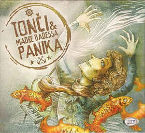 Panika - Tonči & Madre Badessa