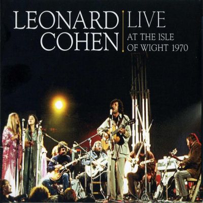 Live At The Isle Of Wight 1970 - Leonard Cohen