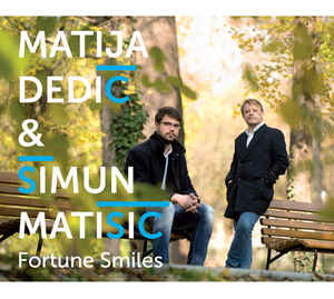 Fortune Smiles - Matija Dedić & Šimun Matišić