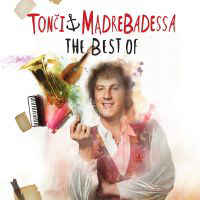 The Best Of - Tonči & Madre Badessa