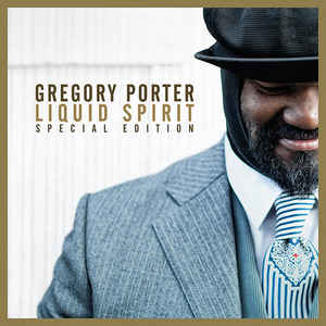 Liquid Spirit  - Gregory Porter