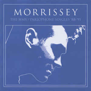 The HMV / Parlophone Singles '88-'95 - Morrissey