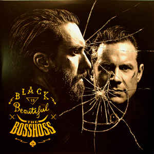 Black Is Beautiful - The BossHoss