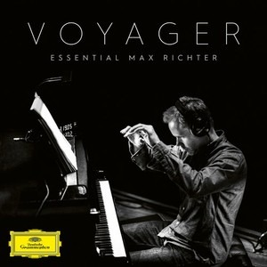 Voyager: Essential Max Richter - MAX RICHTER
