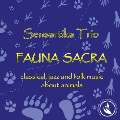 Fauna Sacra - Sensartika Trio - Sonja Kalajić, Darko Armenski, Miloš Marić
