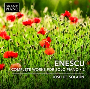 Enescu: Complete Works for Solo Piano, Vol. 2 -  Enescu, George / De Solaun, Josu