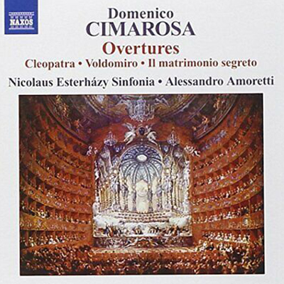 CIMAROSA: Overtures, Vol. 1 - Domenico Cimarosa, Nicolaus Esterházy Sinfonia, Alessandro Amoretti