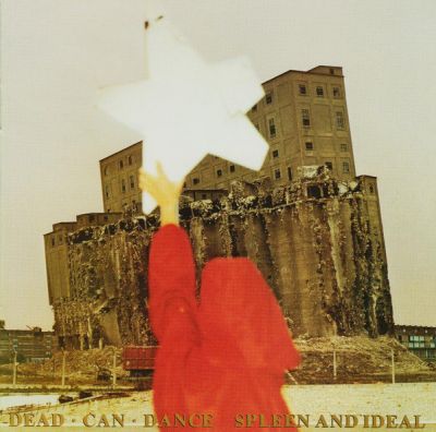 Spleen And Ideal - Dead Can Dance 