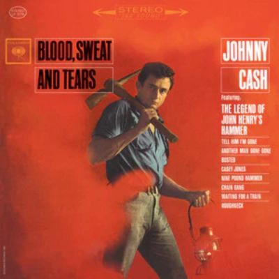 Blood, Sweat And Tears - Johnny Cash 