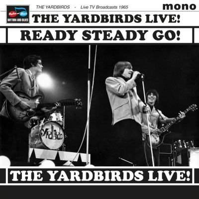 Ready Steady Go! Live in ‘65 (MONO) - The Yardbirds