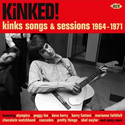 Kinked! (Kinks Songs & Sessions 1964-1971) - Various 