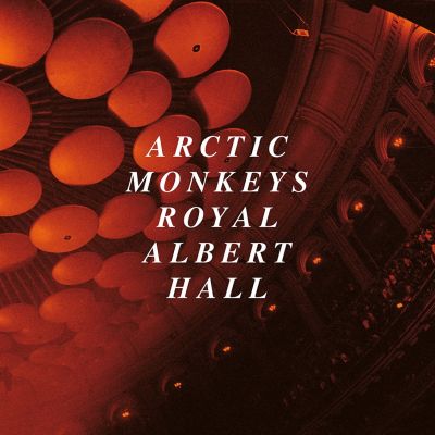 Live At The Royal Albert Hall - Arctic Monkeys 