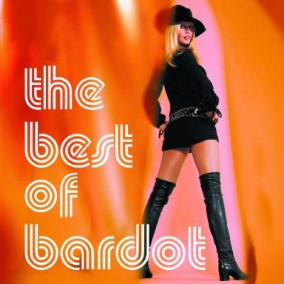 The Best Of Bardot - Brigitte Bardot