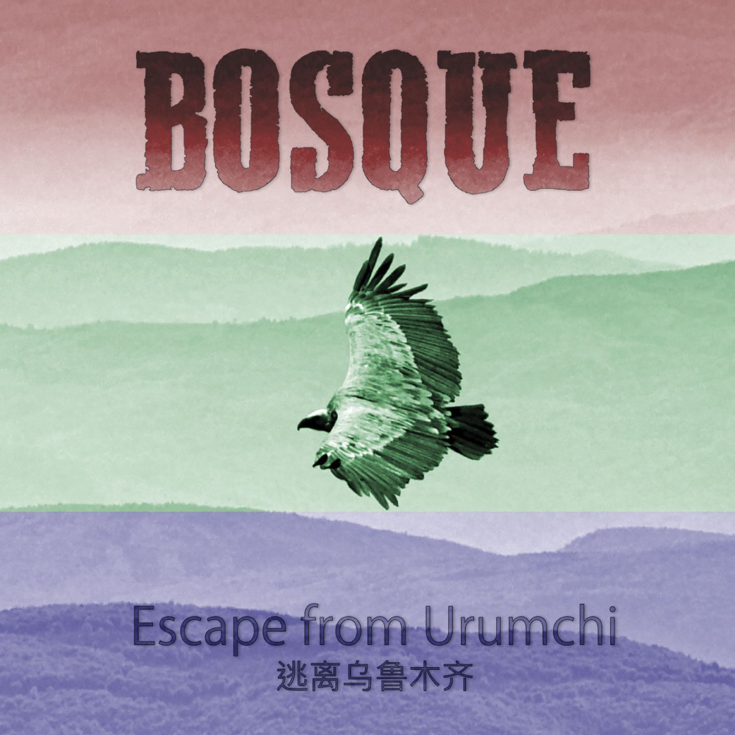 Escape from Urumchi - BOSQUE