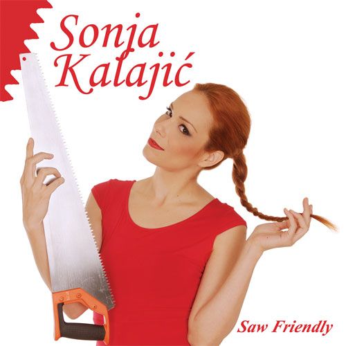 Saw Friendly - Sonja Kalajić