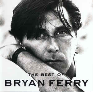 The Best Of Bryan Ferry (DLX) - Bryan Ferry