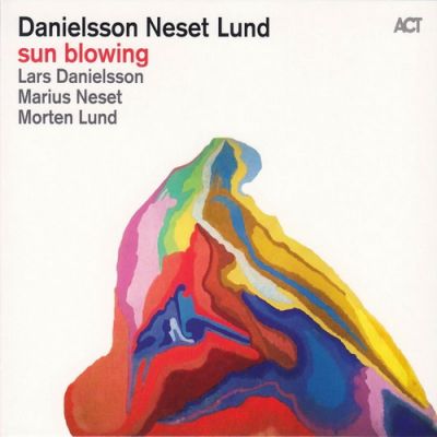 Sun Blowing - Lars Danielsson, Marius Neset, Morten Lund