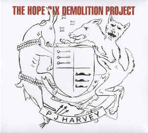 The Hope Six Demolition Project - PJ Harvey