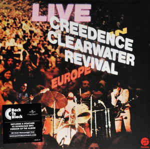 Live In Europe - Creedence Clearwater Revival
