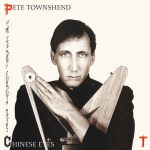 All The Best Cowboys Have Chinese Eyes - Pete Townshend