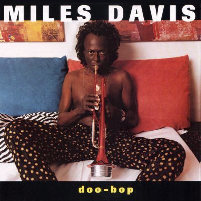 Doo Bop - Miles Davis