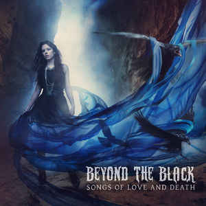 Songs Of Love And Death - Beyond The Black