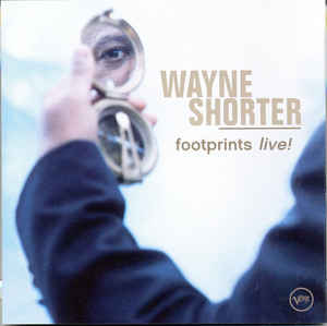 Footprints Live! - Wayne Shorter