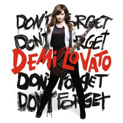 Don't Forget (Bonus Track) - Demi Lovato