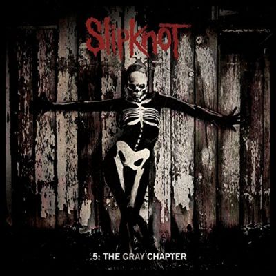 .5: The Gray Chapter  - Slipknot