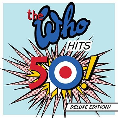 The Who Hits 50 (Deluxe Edition) - The Who