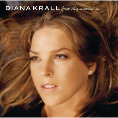 From This Moment On  - Diana Krall