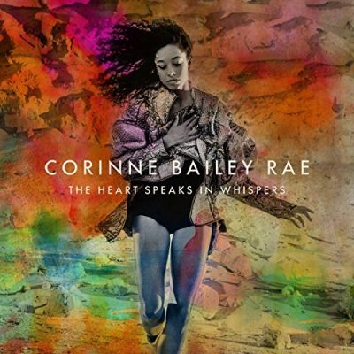 The Heart Speaks In Whispers - Corinne Bailey Rae