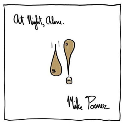 At Night, Alone. [Explicit] - Mike Posner