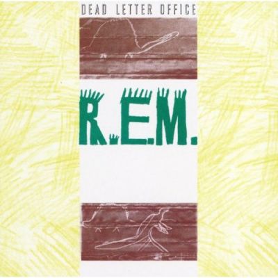 Dead Letter Office - R.E.M.