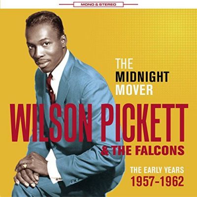 The Midnight Mover - Wilson Pickett
