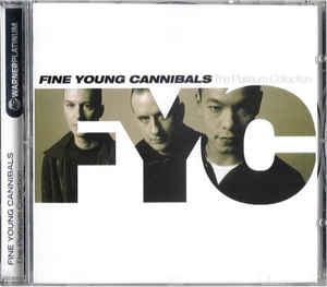The Platinum Collection - Fine Young Cannibals