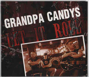 Let It Roll - Grandpa Candys