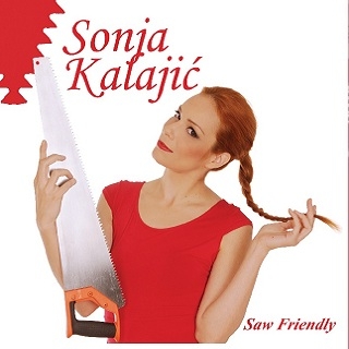 Saw Friendly - Sonja Kalajić