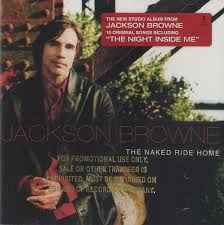 The Naked Ride Home - Jackson Browne