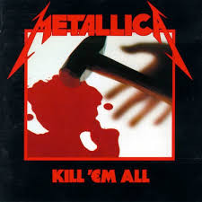 Kill 'Em All - Metallica ‎