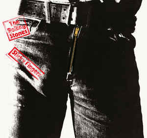 Sticky Fingers - The Rolling Stones