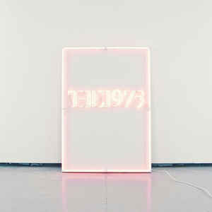 I Like It When You Sleep, For You Are So Beautiful Yet So Unaware Of It - The 1975
